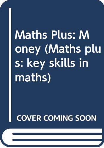 Maths Plus Money Key Skills Mathematics Workbook